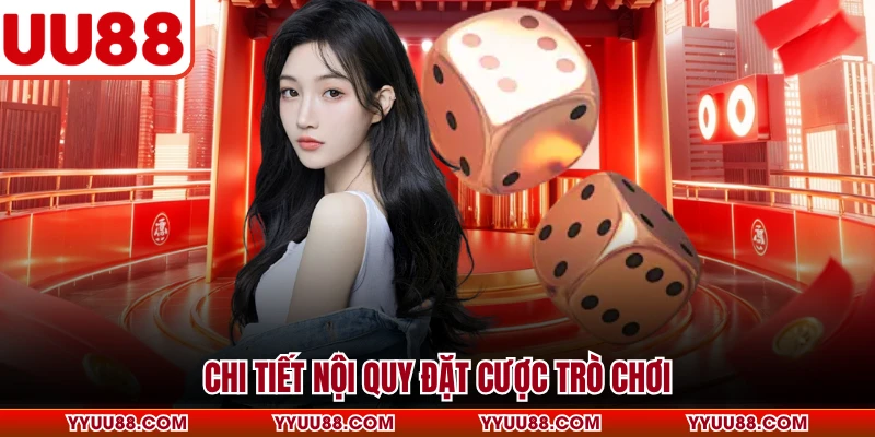 Chi tiết nội quy đặt cược trò chơi