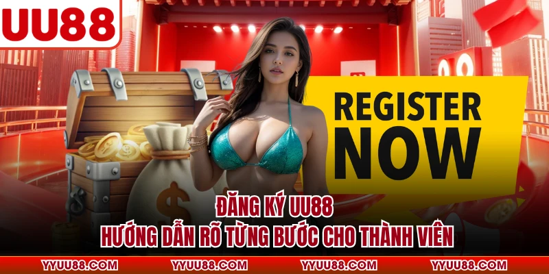 Đăng Ký UU88 - Hướng Dẫn Rõ Từng Bước Cho Thành Viên