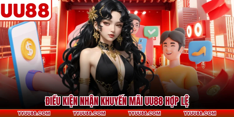 Điều kiện nhận khuyến mãi UU88 hợp lệ