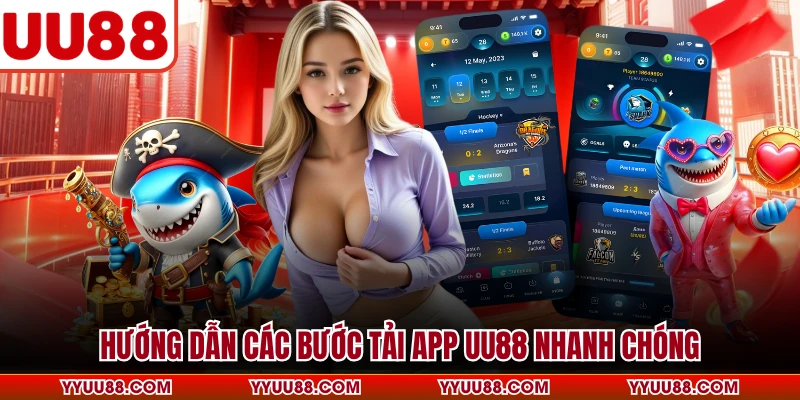 Hướng dẫn các bước tải app UU88 nhanh chóng