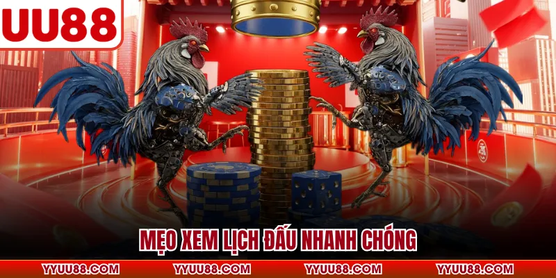 Mẹo xem lịch đấu nhanh chóng