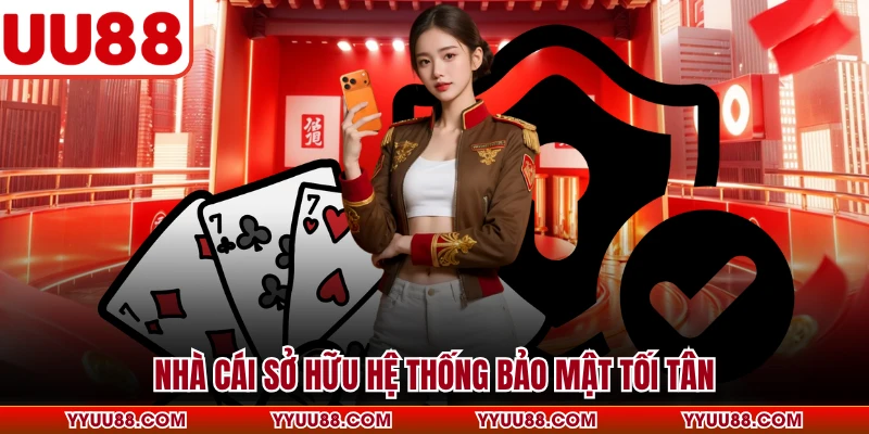 Nhà cái sở hữu hệ thống bảo mật tối tân