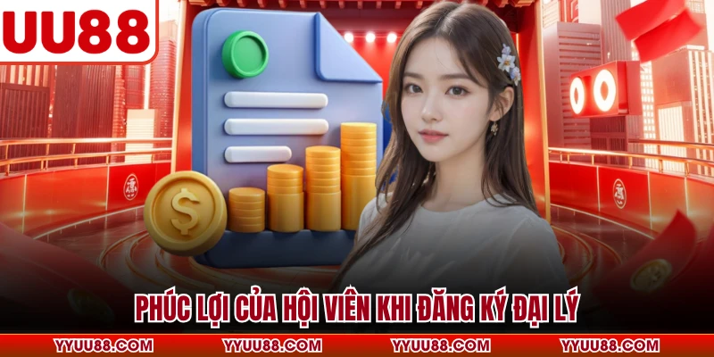 Phúc lợi của hội viên khi đăng ký đại lý