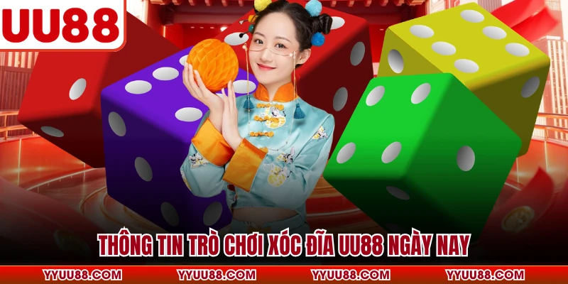 Thông tin trò chơi Xóc Đĩa UU88 ngày nay